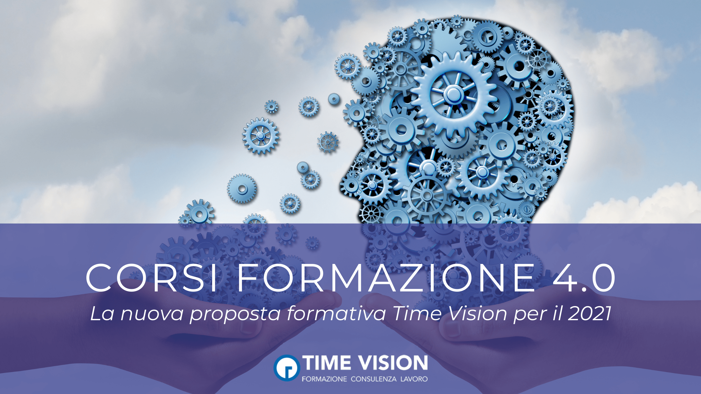 Nuovi Corsi Formazione 4.0 la proposta formativa Time Vision per il 2021