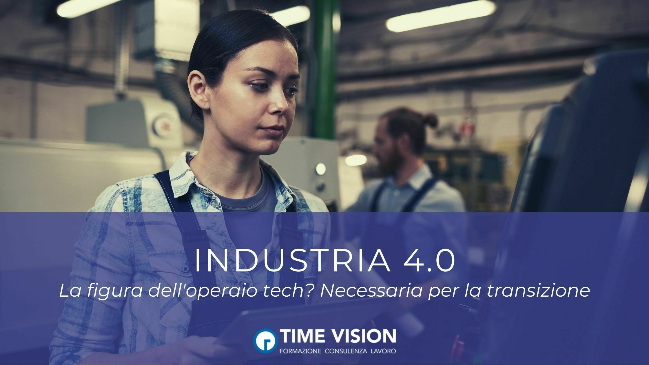 industria 40 l'operaio diventa tech