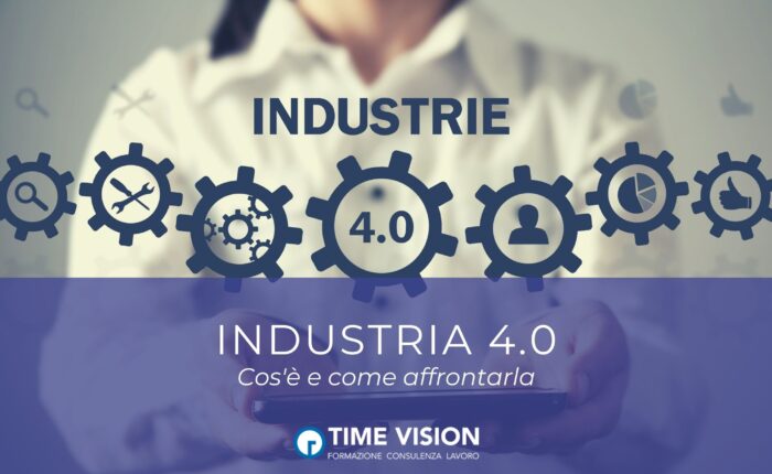 Industria 4.0: cos'è e come affrontarla