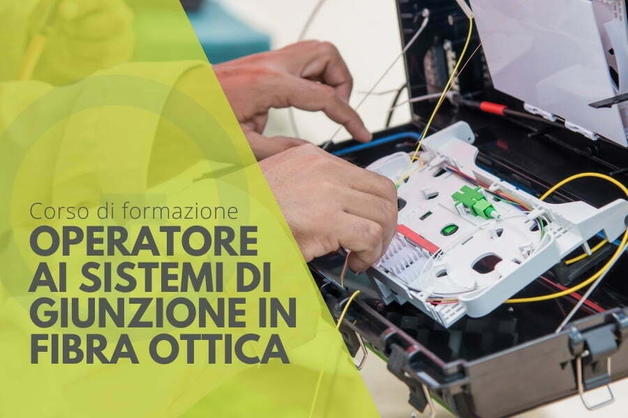corso garanzia giovani operatore ai sistemi di giunzione in fibra ottica